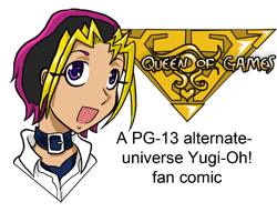 Queen of Games: a PG-13 Alternate Universe Yugi-Oh! fan comic